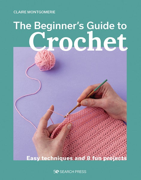 The Beginner's Guide to Crochet kosse nanat khar kosse