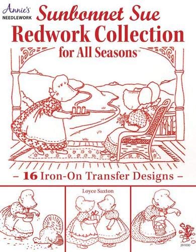 Sunbonnet Sue Redwork Collection: For All Seasons